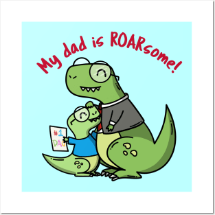 My dad is Roarsome | Cute Posters and Art